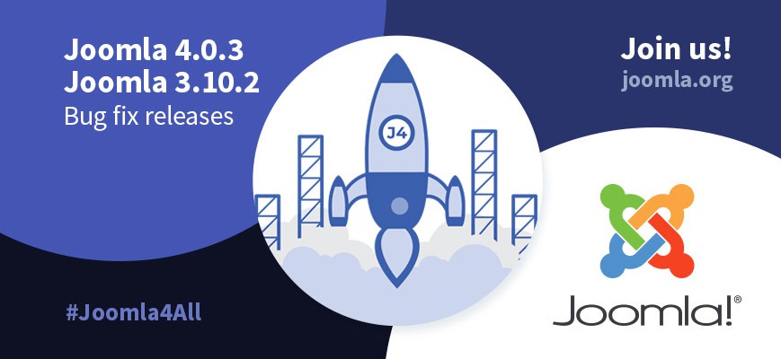 Joomla 4.0.3 and Joomla 3.10.2 release
