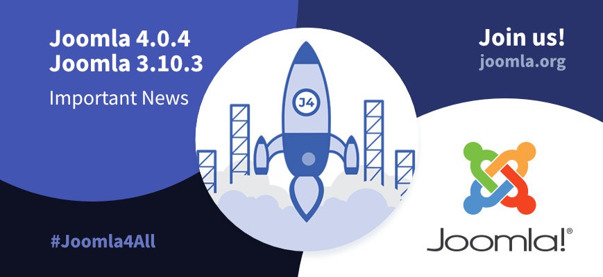 Joomla 4.0.4 and Joomla 3.10.3 release